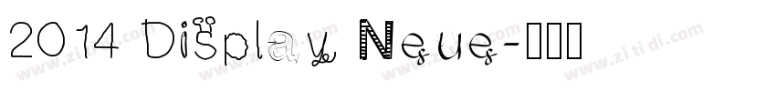 2014 Display Neue字体转换